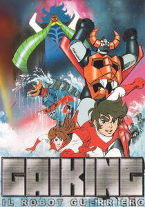 Gaiking - Il robot guerriero streaming