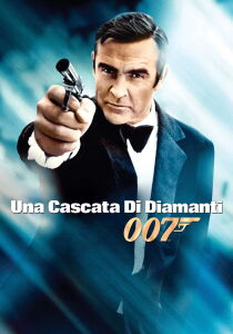 007 - Una cascata di diamanti streaming