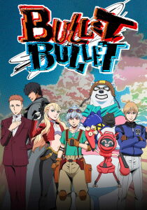 BULLET/BULLET [Sub-ITA] streaming