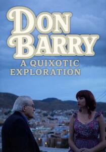 Don Barry - A Quixotic Exploration [Sub-ITA] streaming