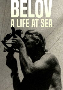 Belov - A Life at Sea [Sub-ITA] streaming