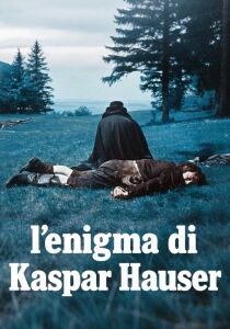 L'enigma di Kaspar Hauser streaming