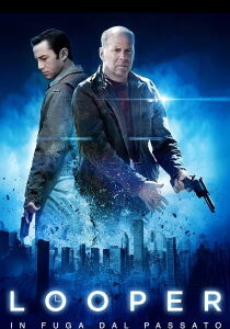 Looper - In fuga dal passato streaming