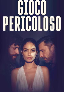 Gioco pericoloso streaming