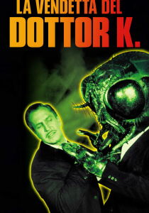 La vendetta del dottor K. streaming