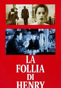 La follia di Henry streaming